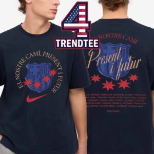 FC Barcelona Femeni Campiones D’Europa Women UWCL Winners 2026 Champions El Nostre Cami Present I Futur Two Sided T-Shirt