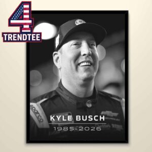 RIP Kyle Busch 1985 2026 Dies At 41 Driver NASCAR Cup Home Decor Poster Canvas