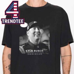 RIP Kyle Busch 1985 2026 Dies At 41 Driver NASCAR Cup Unisex T-Shirt