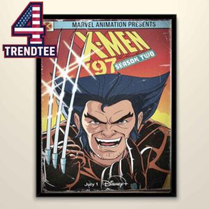 X-Men 97 Season 2 Movie 2026 July 1st Wolverine Home Decor Poster Canvas