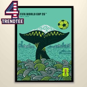 FIFA World Cup 2026 Seattle Host City June 11th To July 19th Home Decor Poster Canvas