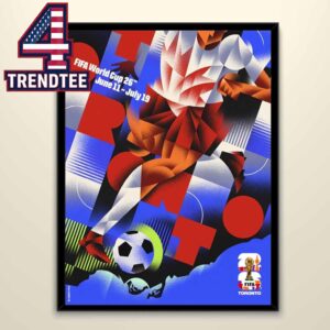 FIFA World Cup 2026 Toronto Host City June 11th To July 19th Home Decor Poster Canvas