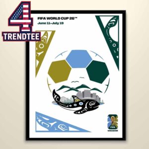 FIFA World Cup 2026 Vancouver Host City June 11th To July 19th Home Decor Poster Canvas