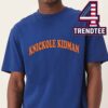 Knickelback New York Knicks NBA Finals Game 4 Unisex T-Shirt Knickelback New York Knicks NBA Finals Game 4 Unisex T-Shirt
