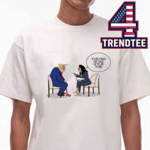 Kristen Welker You’re Either Crooked Or You Are Stupid Trump Unisex T-Shirt