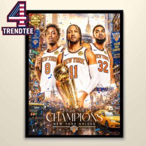 New York Knicks 2026 NBA Finals Champions New York Forever Home Decor Poster Canvas