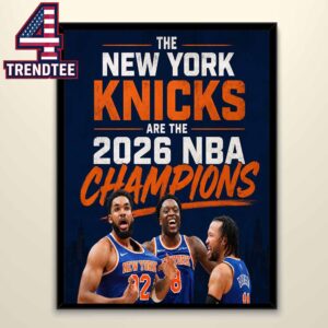 New York Knicks Are 2026 NBA Finals Champions Home Decor Poster Canvas