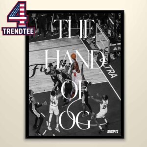 OG Anunoby Game Winner Point New Yorks Knicks NBA Finals 2026 Game 4 The Hand Of OG Home Decor Poster Canvas
