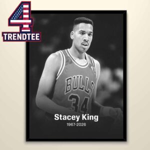 RIP Stacey King Chicago Bulls 1967 2026 NBA Thank You For Memories Home Decor Poster Canvas