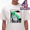 San Antonio Spurs Alien I Believe Unisex T-Shirt
