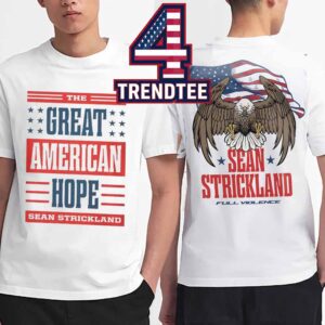 The Great American Hope Sean Strickland Two Sided T Shirt